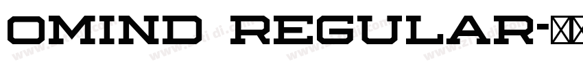 Omind Regular字体转换 Omind Regular字体转换